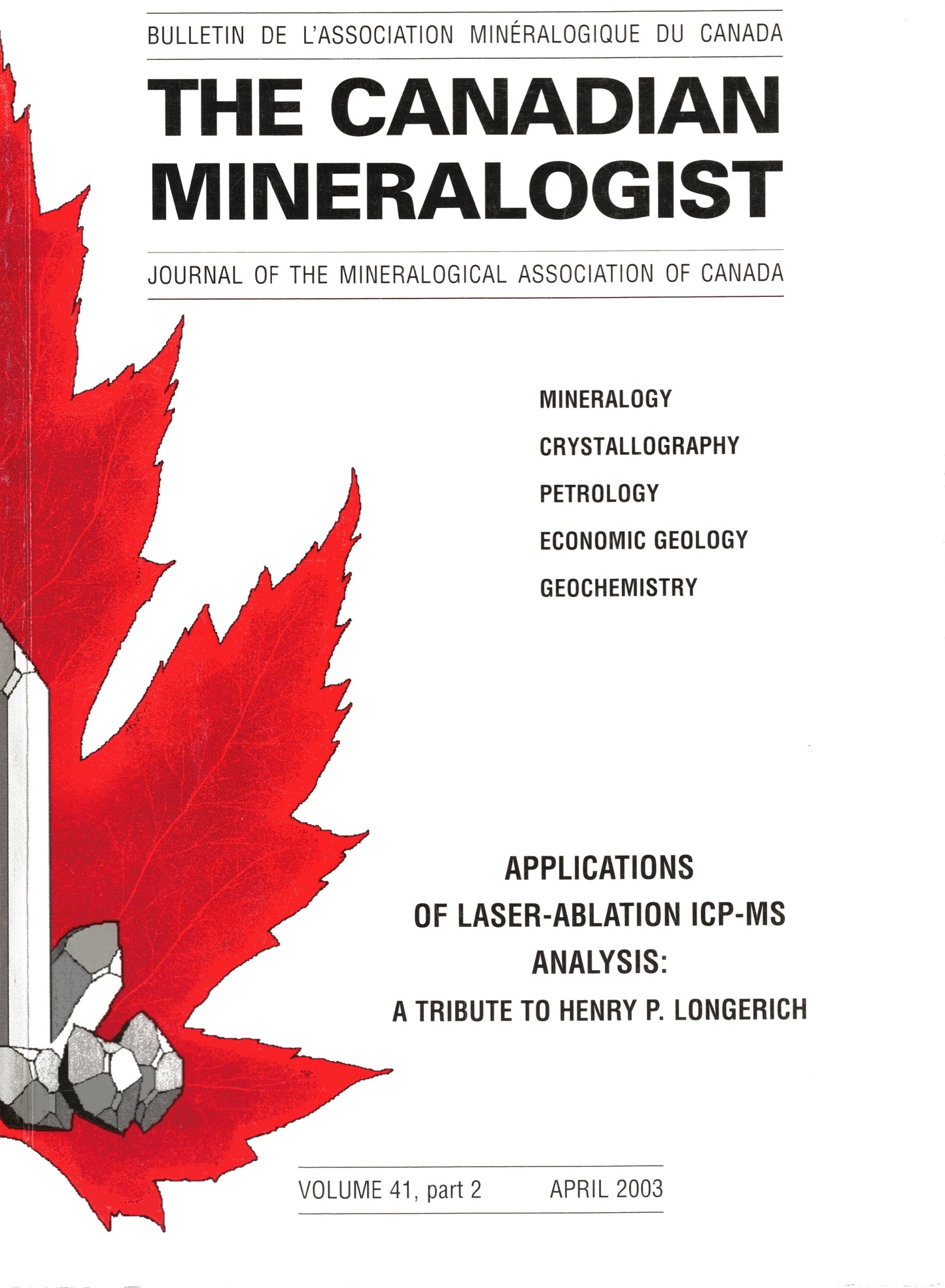 Applications of Laser-Ablation ICP-MS Analysis: A Tribute to Henry P. Longerich