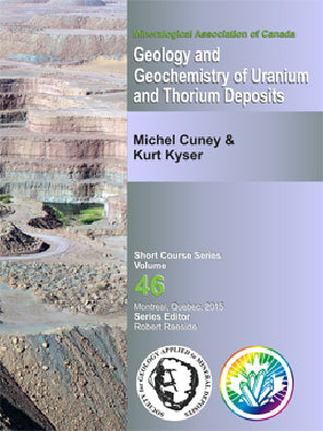Géologie et géochimie des gisements d'uranium et de thorium