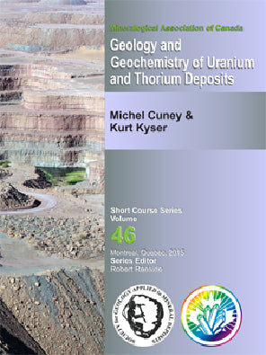 Geology and Geochemistry of Uranium and Thorium Deposits